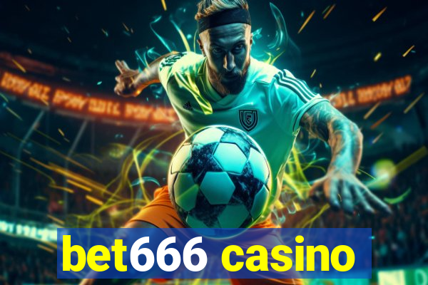 bet666 casino